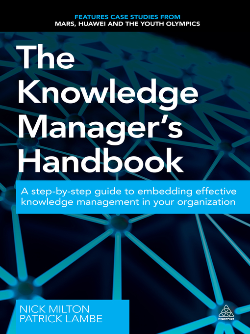 Title details for The Knowledge Manager's Handbook by Nick Milton - Available